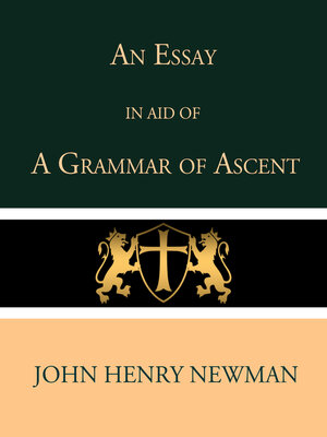 cover image of An Essay in Aid of a Grammar of Ascent